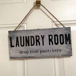 Laundry room decor sign